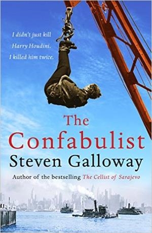 THE CONFABULIST | 9781782394013 | STEVEN GALLOWAY