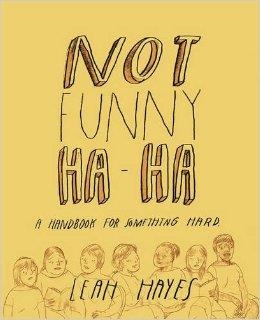 NOT FUNNY HA-HA | 9781606998397 | LEAH HAYES