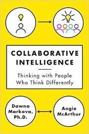 COLLABORATIVE INTELLIGENCE | 9780812994902 | DAWNA MARKOVA