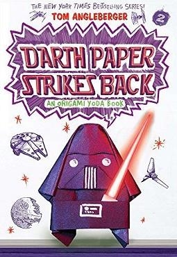 ORIGAMI YODA 02: DARTH PAPER STRIKES BACK | 9781419716409 | TOM ANGLEBERGER