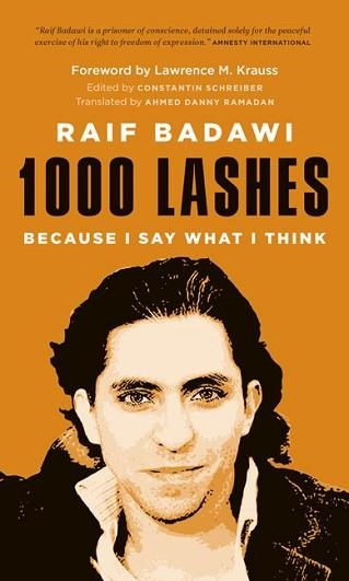 1000 LASHES: BECAUSE I SAY WHAT | 9781771642095 | RAIF BADAWI