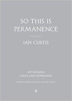 SO THIS IS PERMANENCE | 9780571309573 | IAN CURTIS