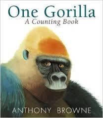 ONE GORILLA: A COUNTING BOOK | 9781406361414 | ANTHONY BROWNE