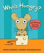 WHO'S HUNGRY? | 9780763665869 | DEAN HACOHEN