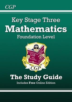 KS3 MATHS STUDY GUIDE | 9781841460406
