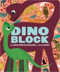 DINOBLOCK | 9781419716744 | CHRISTOPHER FRANCESCHELLI ILLUSTRATED BY