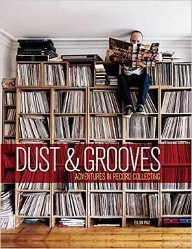 DUST AND GROOVES | 9781607748694 | EILON PAZ