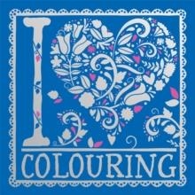 I HEART COLOURING | 9781780553177 | FELICITY FRENCH