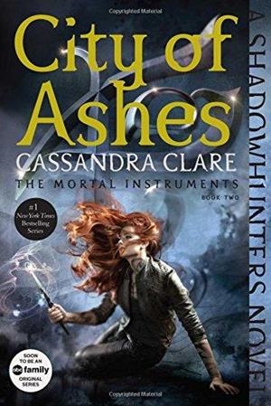 CITY OF ASHES | 9781481455978 | CASSANDRA CLARE