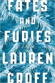 FATES AND FURIES | 9780399184079 | LAUREN GROFF