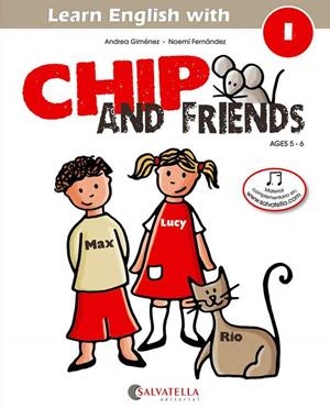 CHIP AND FRIENDS 1 | 9788484127543 | ANDREA GIMENEZ/NOEMI FERNANDEZ
