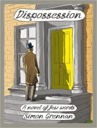 DISPOSSESSION | 9780224102209 | SIMON GRENNAN