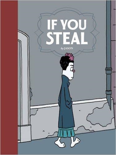 IF YOU STEAL | 9781606998540 | JASON