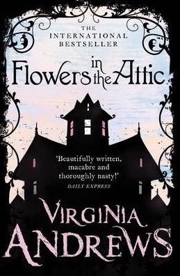 FLOWERS IN THE ATTIC (DOLLANGANGER SAGA) | 9780007436828 | VIRGINIA ANDREWS