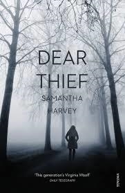 DEAR THIEF | 9780099597667 | SAMANTHA HARVEY