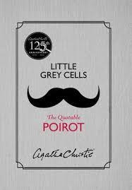 LITTLE GREY CELLS: THE QUOTABLE POIROT | 9780008116606 | AGATHA CHRISTIE