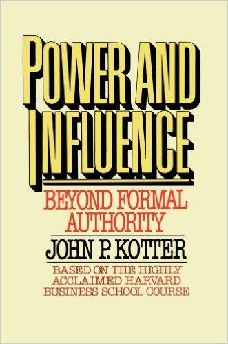 POWER AND INFLUENCE | 9781439146798 | JOHN KOTTER