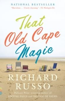 THAT OLD CAPE MAGIC | 9781400030910 | RICHARD RUSSO