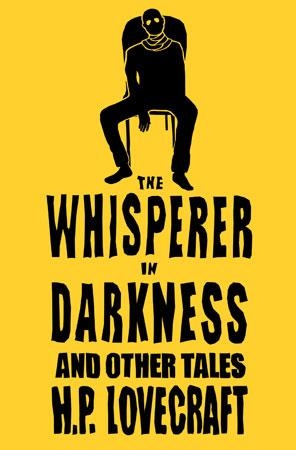THE WHISPERER IN DARKNESS AND OTHER TALES | 9781847494986 | H.P. LOVECRAFT