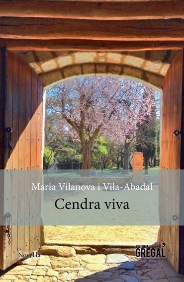 CENDRA VIVA | 9788494389818 | Vilanova i Vila-Abadal, Maria