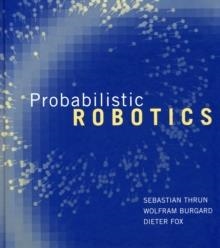 PROBABILISTIC ROBOTICS | 9780262201629 | SEBASTIAN THRUN