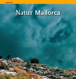 NATURA MALLORCA (ALEMAN) | 9788484781660 | Torrens Ramis, Sebastià;Rayó Febrer, Miquel