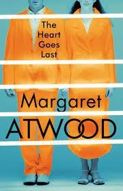 THE HEART GOES LAST | 9781408867785 | MARGARET ATWOOD