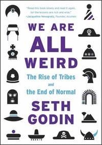 WE ARE ALL WEIRD | 9780241209011 | SETH GODIN