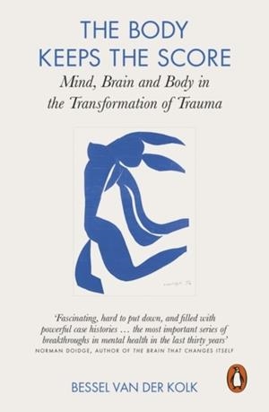 THE BODY KEEPS THE SCORE | 9780141978611 | BESSEL A VAN DER KOLK