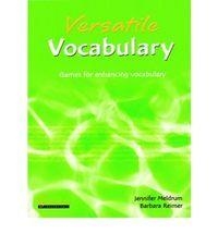 VERSATILE VOCABULARY (GAMES FOR ENHANCING VOCABULA | 9781859648025