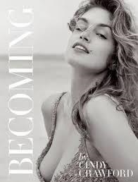 BECOMING CINDY CRAWFORD | 9780847846191 | KATE BETTS