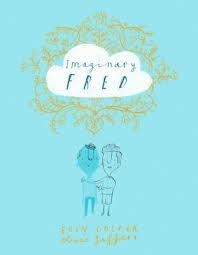 IMAGINARY FRED HB | 9780008126148 | EOIN COLFER AND OLIVER JEFFERS