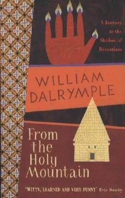 FROM THE HOLY MOUNTAIN | 9780006547747 | WILLIAM DALRYMPLE