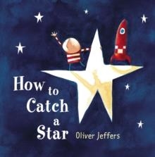 HOW TO CATCH A STAR | 9780399242861