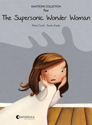 THE SUPERSONIC WONDER WOMAN | 9788484128823 | MIREIA CANALS - SANDRA AGUILAR