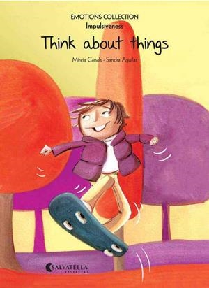 THINK ABOUT THINGS | 9788484128854 | MIREIA CANALS - SANDRA AGUILAR