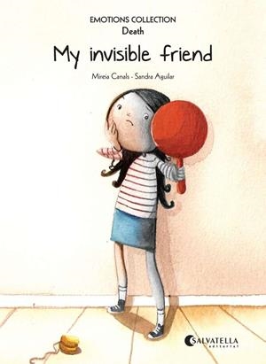 MY INVISIBLE FRIEND | 9788484128786 | MIREIA CANALS - SANDRA AGUILAR