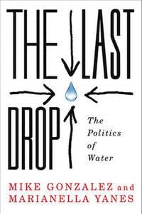 THE LAST DROP | 9780745334912 | MIKE GONZALEZ