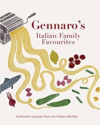 GENNAROS ITALIAN FAMILY FAVOURITES | 9781910496435 | GENNARO CONTALDO
