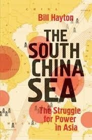 THE SOUTH CHINA SEA: STRUGGLE FOR | 9780300216943 | BILL HAYTON