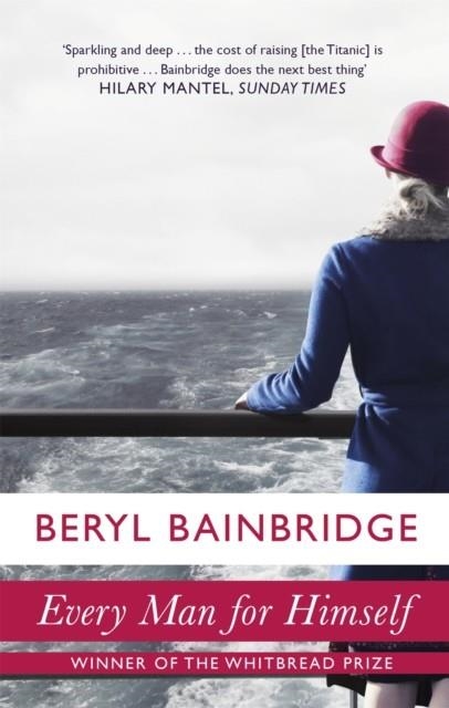 EVERY MAN FOR HIMSELF | 9780349108704 | BERYL BAINBRIDGE