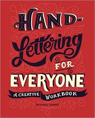 HAND-LETTERING FOR EVERYONE | 9780399173011 | CRISTINA VANKO