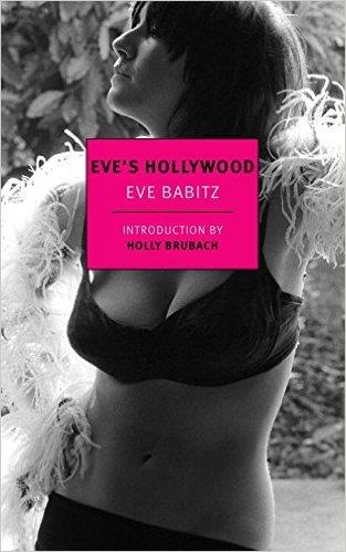 EVE'S HOLLYWOOD | 9781590178904 | EVE BABITZ