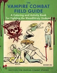 THE VAMPIRE COMBAT FIELD GUIDE | 9780425282472 | ROGER MA