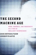 SECOND MACHINE AGE, THE WORK, PROGRESS, AND | 9780393239355 | ERIK BRYNJOLFSSON