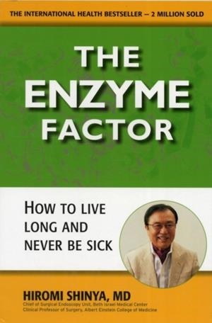 ENZYME FACTOR | 9780982290033 | HIROMI SHINYA