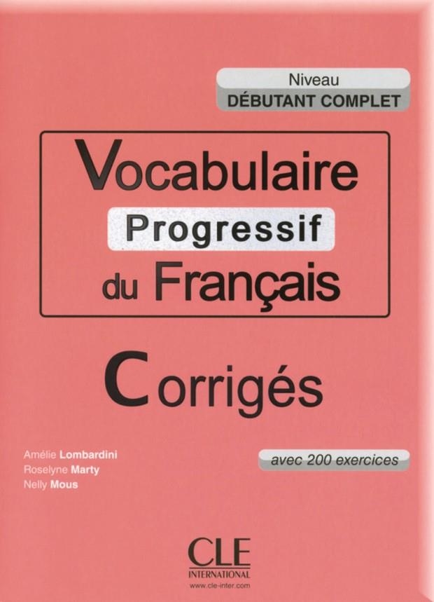 VOCABULAIRE PROGRESSIF DU FRANÇAIS | 9782090381627 | AMÉLIE LOMBARDINI