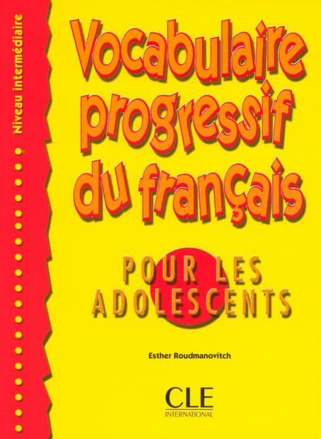 VOCABULAIRE PROGR.FRANÇCAIS ADOLESC.N.INTERMEDIAIR | 9782090331455 | ESTHER ROUDMANOVITCH