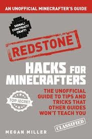 HACKS FOR MINECRAFTERS: REDSTONE | 9781408869642