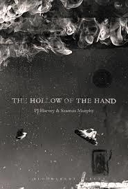 HOLLOW OF THE HAND, THE | 9781408865736 | P J HARVEY